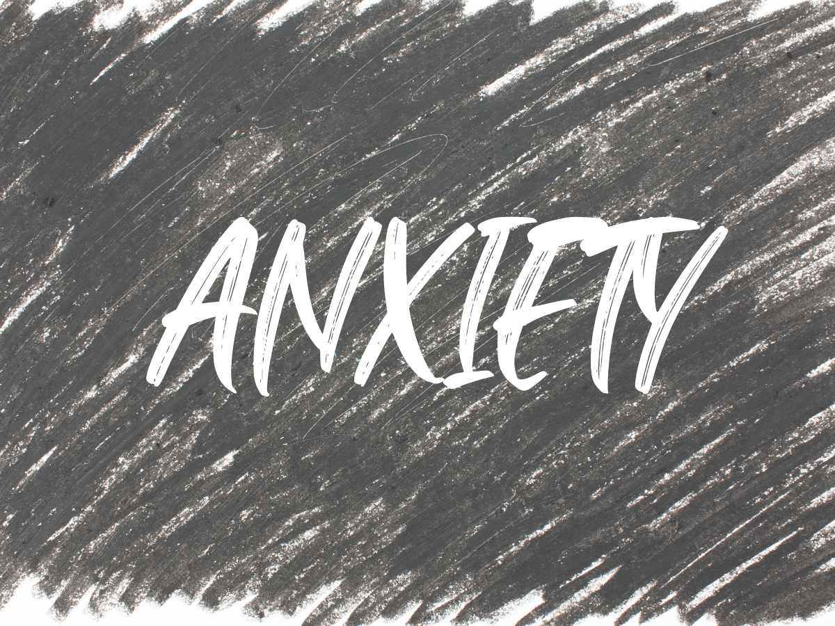 Anxiety