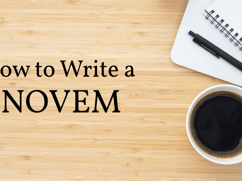 How to Write a Novem