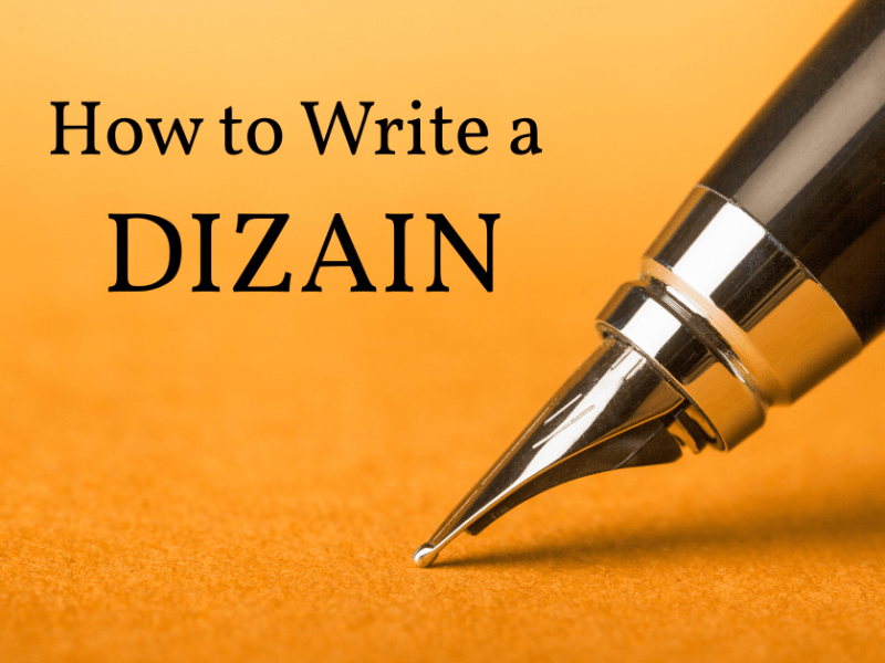 How to Write a Dizain
