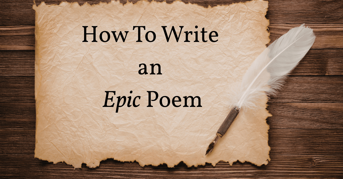 How To Write an Epic Poem