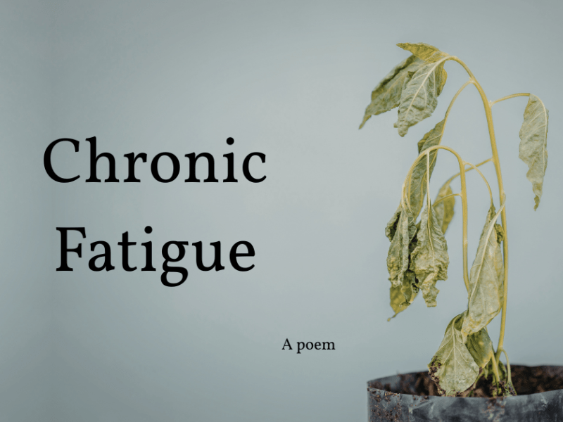 Chronic Fatigue