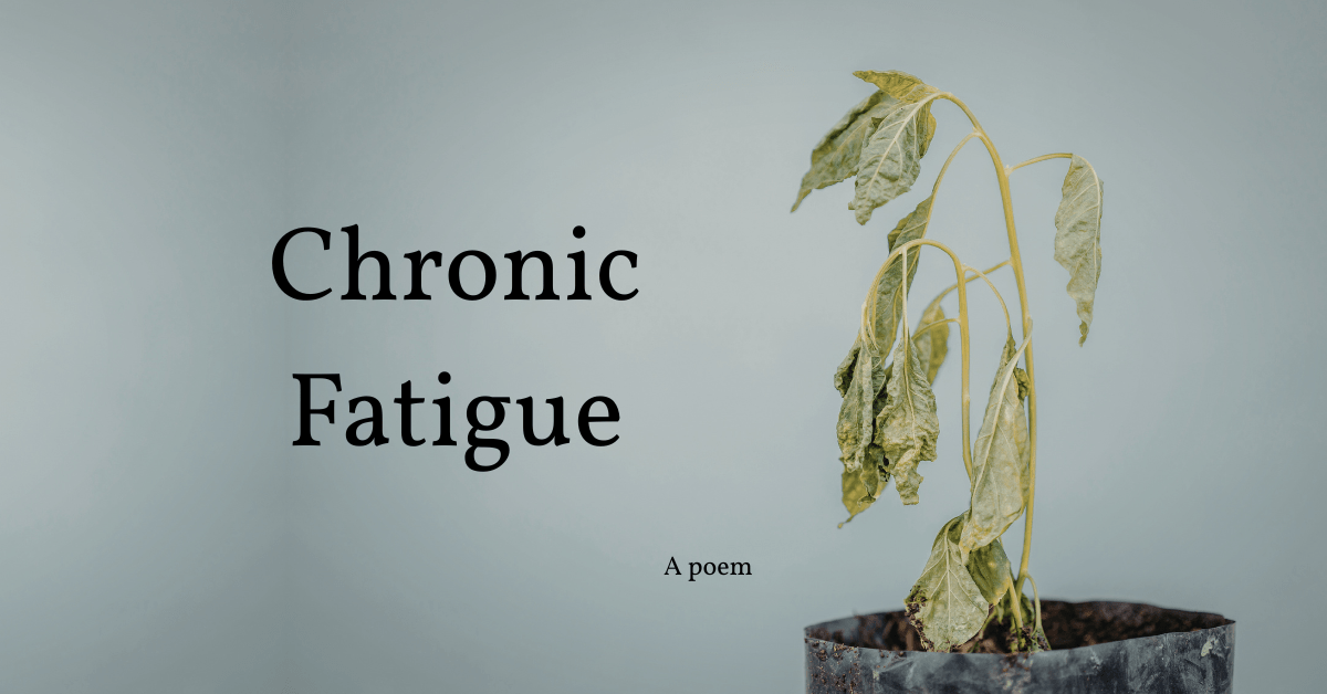 Chronic Fatigue