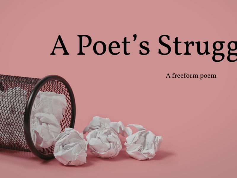 A Poet’s Struggle