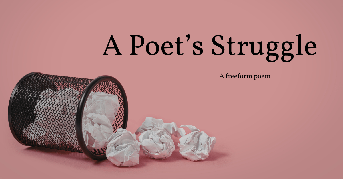A Poet’s Struggle