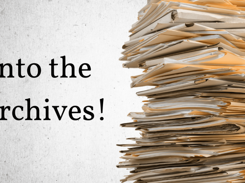 Into the Archives!