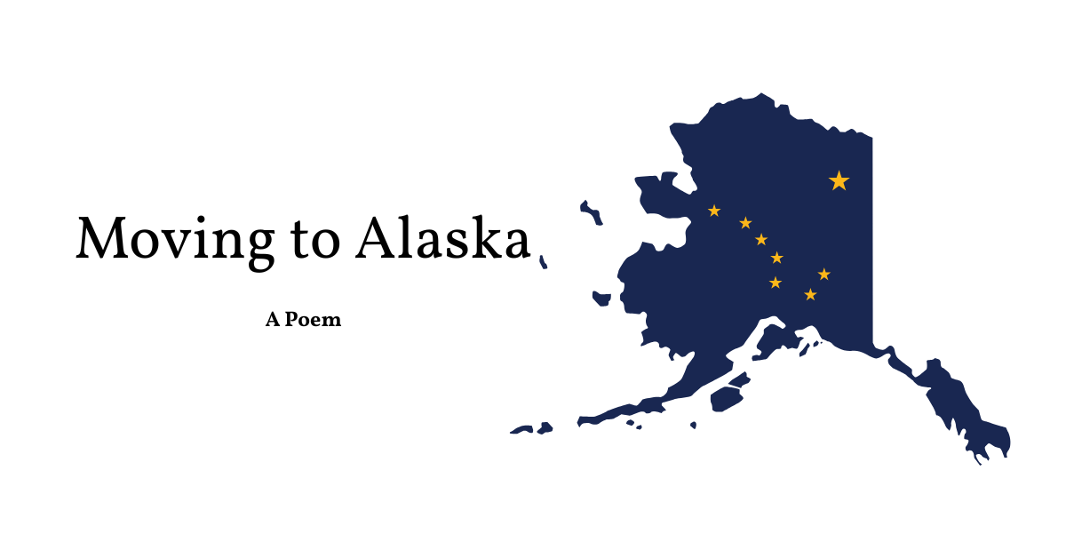 Moving to Alaska