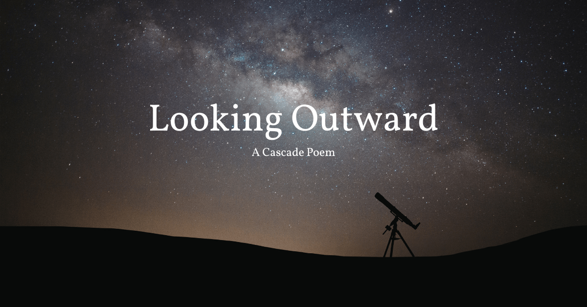 Looking Outward
